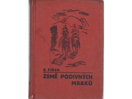 Země podivných mraků, Eduard Fiker, 1938