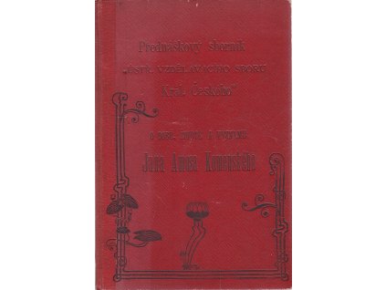 O době, životě a významu Jana Amose Komenského