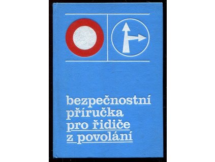 Bezpečnostní příručka pro řidiče z povolání, 1972