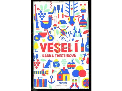 Veselí, Radka Třeštíková, 2018
