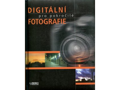 Digitální fotografie pro pokročilé, 2006