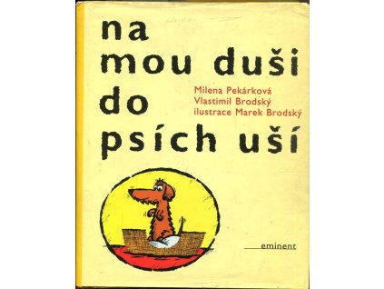 Na mou duši do psích uší