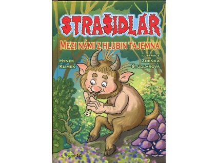 Strašidlář, Mezi námi z hlubin tajemna