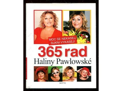 200088 moc se nekasej sukni vykasej 365 rad haliny pawlowske