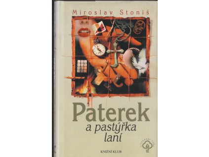Paterek a pastýřka laní, Miroslav Stoniš, 2003