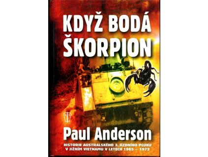 Když bodá škorpión, Paul Anderson, 2004
