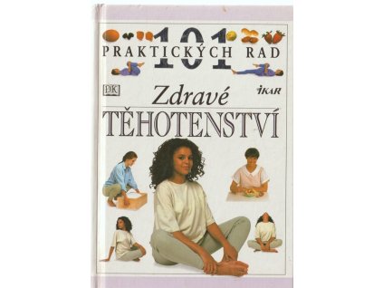 Zdravé těhotenství, Elizabeth Fenwick, 1998
