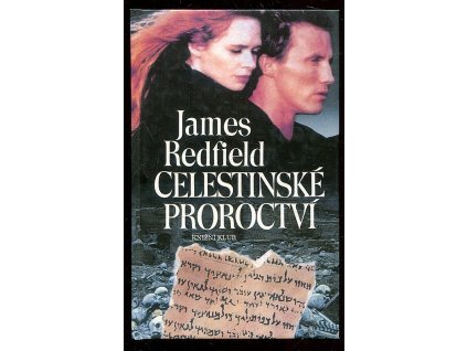Celestinské proroctví, James Redfield, 1993