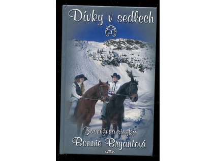 Dívky v sedlech. 20, Zasněžená stezka, Bonnie Bryant, 2006
