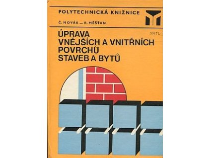 Úprava vnějších a vnitřních povrchů staveb a bytů, Čestmír Novák, 1982