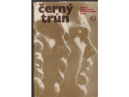 Černý trůn : historie a současnost profesionálního boxu, Václav Folprecht, 1977