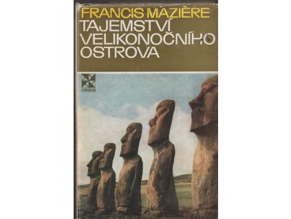 Tajemství Velikonočního ostrova - Oči se dívají na hvězdy, Francis Mazière, 1974