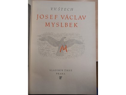 Josef Václav Myslbek, V. V Štech, 1940