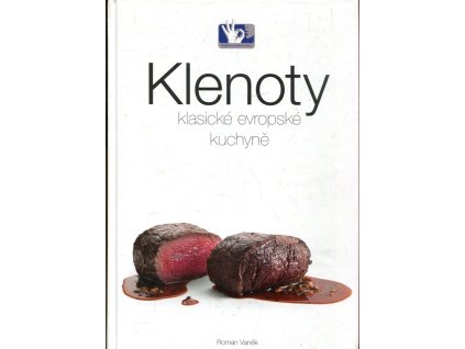 Klenoty klasické evropské kuchyně