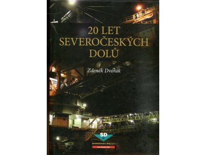 20 let Severočeských dolů, Zdeněk Dvořák, 2013