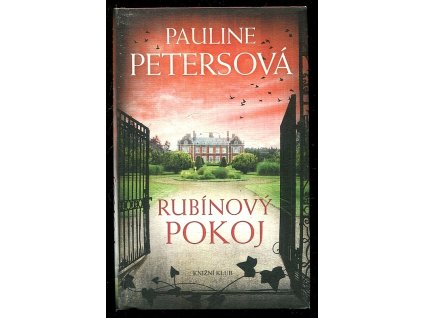Rubínový pokoj, Pauline Peters, 2017