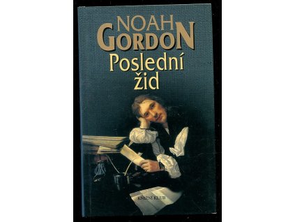 Poslední žid, Noah Gordon, 2004