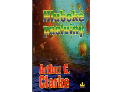 Hluboké pastviny, Arthur Charles Clarke, 1997