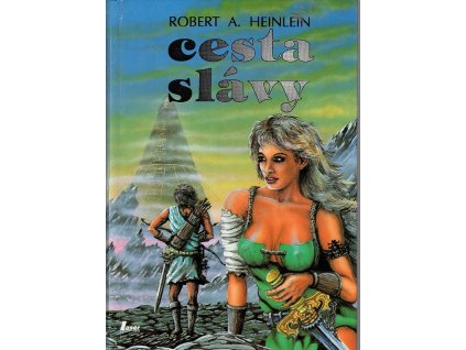 Cesta slávy, Robert A Heinlein, 1992