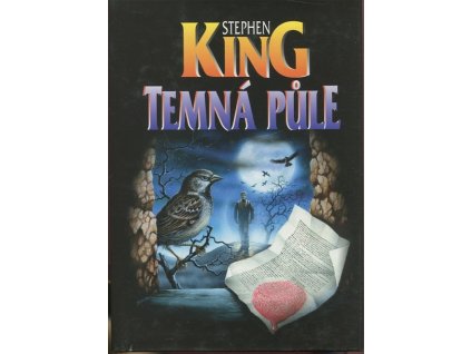 Temná půle, Stephen King, 1997