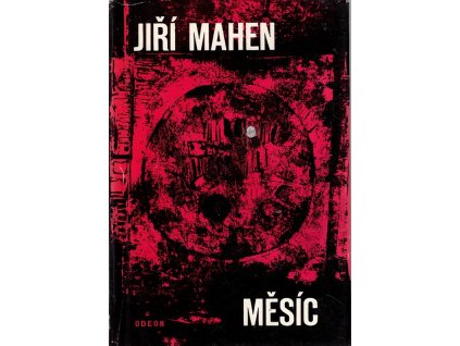 Měsíc : fantazie, Jiří Mahen, 1968