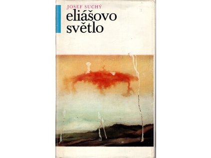 Eliášovo světlo, Josef Suchý, 1971