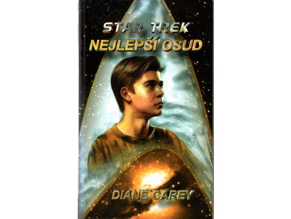 Nejlepší osud, Diane Carey, 2001