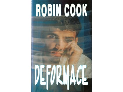 Deformace, Robin Cook, 1994