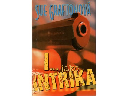 I- jako intrika, Sue Grafton, 2000