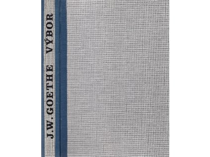 Výbor z díla II, Johann Wolfgang von Goethe, 1949