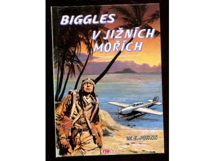 Biggles v jižních mořích, William Earl Johns, 1994