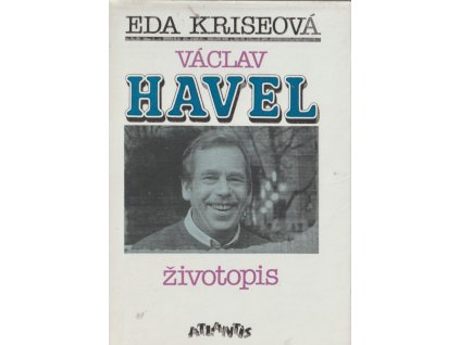 Václav Havel - životopis, Eda Kriseová, 1991