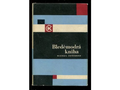 Bleděmodrá kniha, Michail Michajlovič Zoščenko, 1966