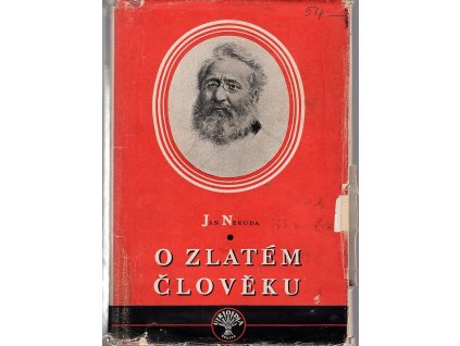 O zlatém člověku, Jan Neruda, 1950