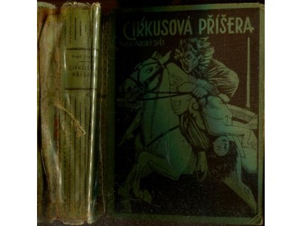 Cirkusová příšera I. + II.díl, Fred Stolský, 1938