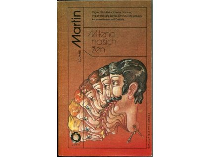 Milenci našich žen, Eduard Martin, 1989