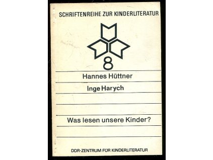 Was lesen unsere Kinder?, Inge Harych, 1978