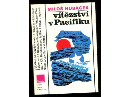 Vítězství v Pacifiku, Miloš Hubáček, 1986