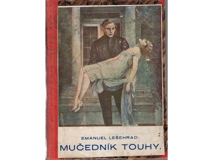 Mučedník touhy -  román - druhá část románové trilogie, kterou zahájila Villa na konci města