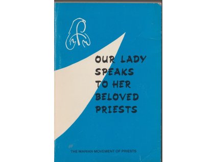 Our lady speaks to her beloved priests, 1977