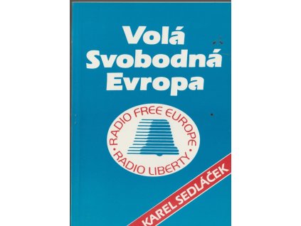 Volá Svobodná Evropa