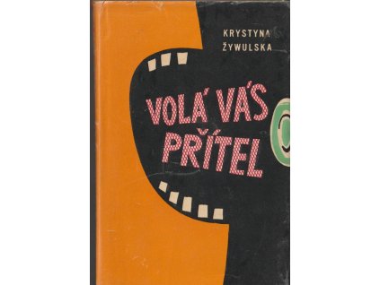 Volá vás přítel, Krystyna Żywulska, 1962