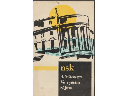 Ve vyšším zájmu, Aleksandr Isajevič Solženicyn, 1964