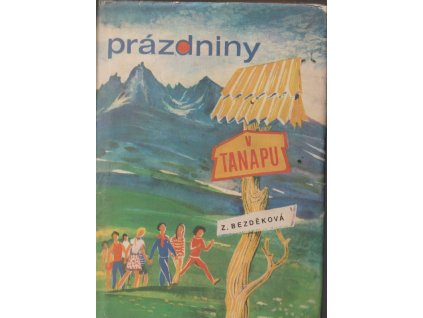 Prázdniny v Tanapu, Zdeňka Bezděková, 1973