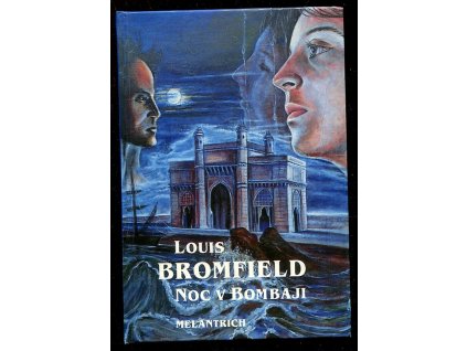 Noc v Bombaji, Louis Bromfield, 1993