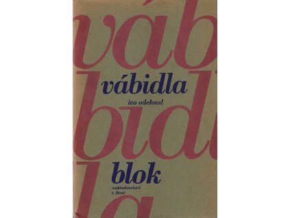 Vábidla, Ivo Odehnal, 1975