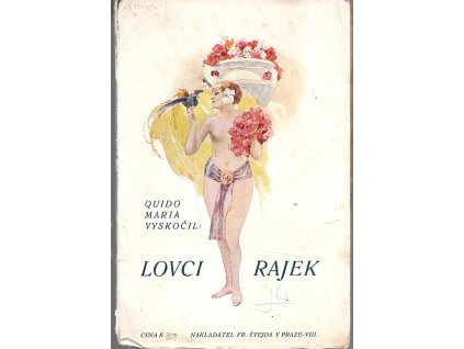 Lovci rajek - episoda z Modrých hor, Quido Maria Vyskočil, 1916
