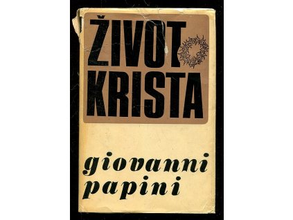 Život Krista, Giovanni Papini, 1969