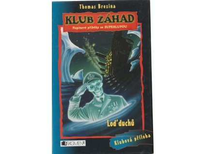 Loď duchů, Thomas Brezina, 2006