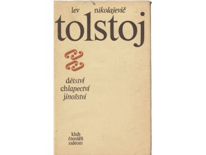 Dětství - Chlapectví - Jinošství, Lev Nikolajevič Tolstoj, 1977